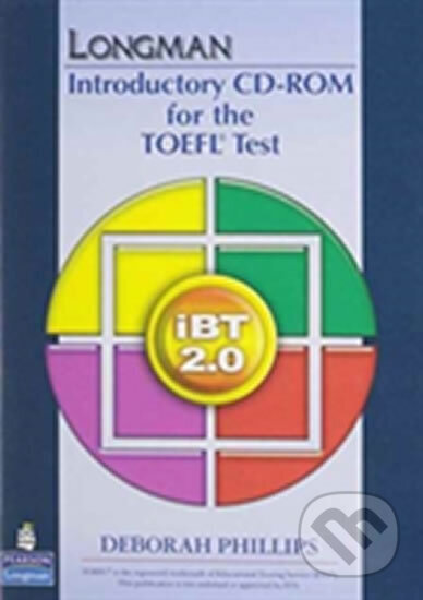 Kniha: Longman Intro Course TOEFL Test: iBT Student CD-ROM (Deborah Phillips). Pearson, 2008