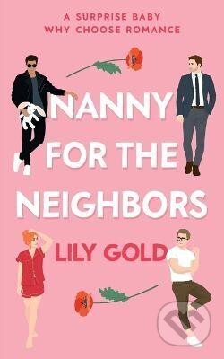 Kniha: Nanny for the Neighbors (Lily Gold)