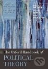 Kniha Oxford Handbook of Political Theory