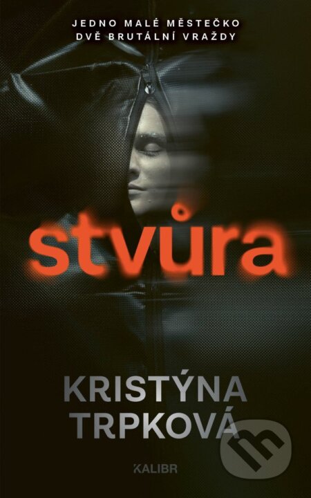 Stvůra - Kristýna Trpková - kniha z kategorie Detektivky, thrillery a horory
