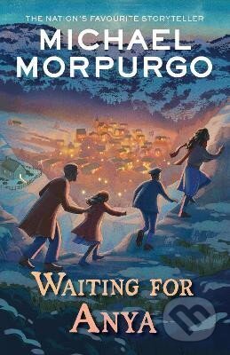 Waiting for Anya - Michael Morpurgo