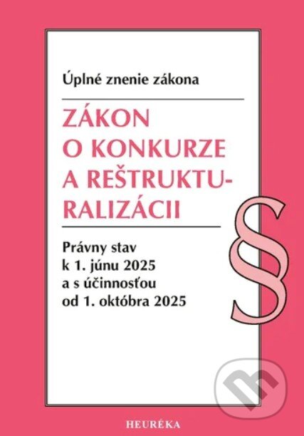 Kniha: Zákon o konkurze a reštrukturalizácii. (Heuréka)