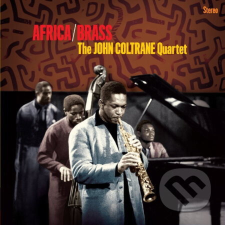Hudební CD: John Coltrane Quartet: Africa/Brass  LP (Music on Vinyl)