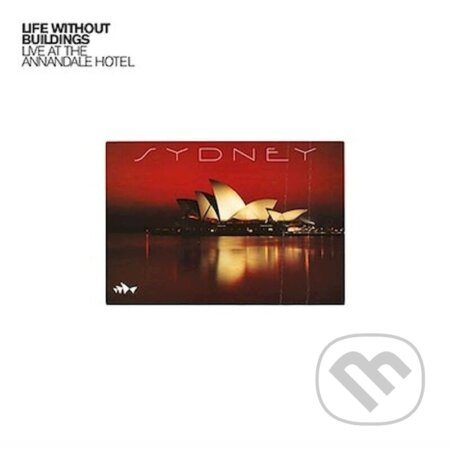 Life Without Buildings: Live At Annandale Hotel (Red) LP