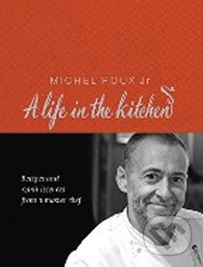 Kniha Michel Roux: A Life In The Kitchen