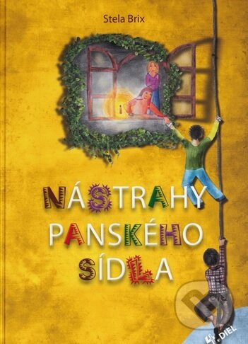 Kniha: Nástrahy panského sídla (Stela Brix)