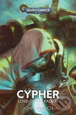 Kniha: Cypher: Lord of the Fallen (John French). Games Workshop, 2023