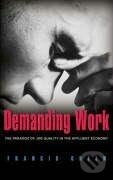 Kniha: Demanding Work (Francis Green). Princeton University Press, 2007