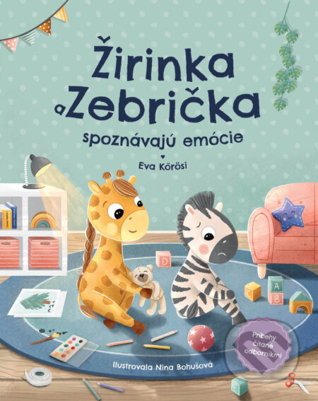 Kniha: Žirinka a Zebrička spoznávajú emócie (Eva Kőrösi)