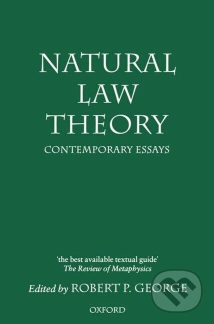 Kniha: Natural Law Theory (Robert P. George). OUP Oxford, 1994