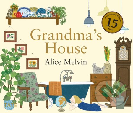 Grandma's House (Anniversary Edition) - Alice Melvin - kniha z kategorie Pohádky