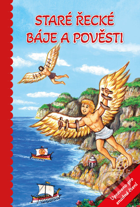 Kniha: Staré řecké báje a pověsti - Upraveno pro snadné čtení (SUN)