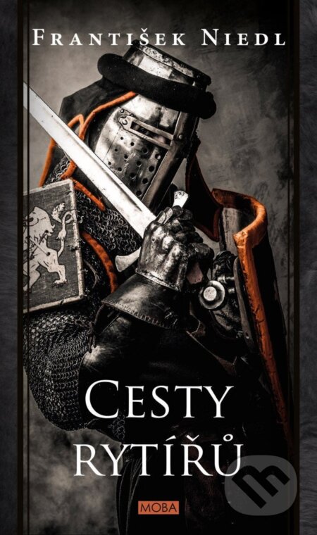 Kniha: Cesty rytířů (František Niedl)
