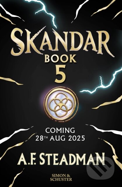 Kniha: Skandar and the Spirit War (A.F. Steadman)