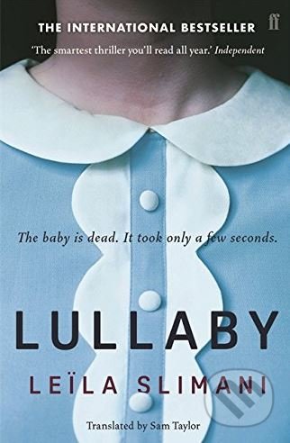 Lullaby - Leila Slimani, Faber and Faber, 2018