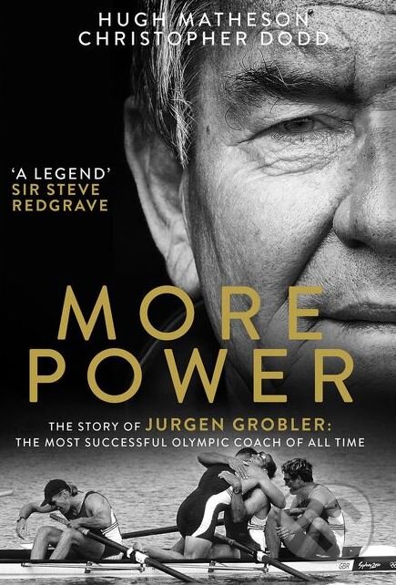 More Power - Hugh Matheson, Christopher Dodd, HarperCollins, 2018