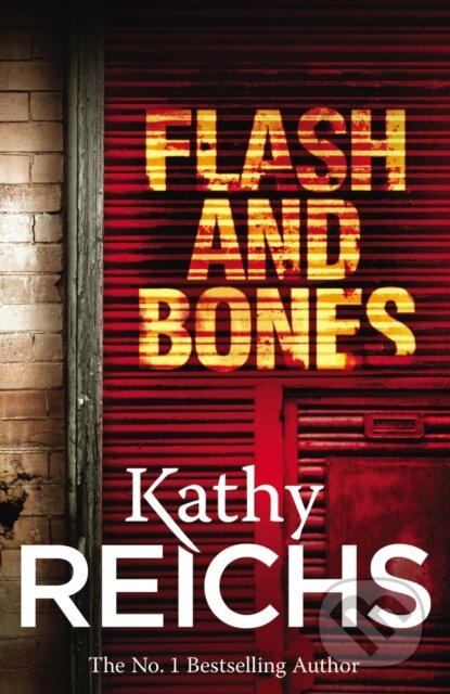 Flash and Bones - Kathy Reichs, Cornerstone, 2012