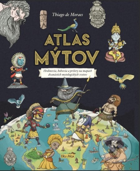Atlas mýtov - Thiago de Moraes, 2018