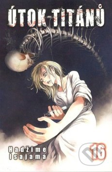 Útok titánů 16 - Hadžime Isajama - kniha z kategorie Komiksy