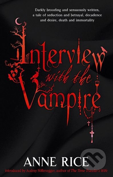 Interview with the Vampire - Anne Rice, Sphere, 2008