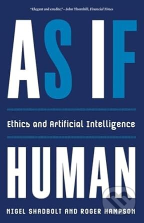 Kniha: As If Human (Nigel Shadbolt)