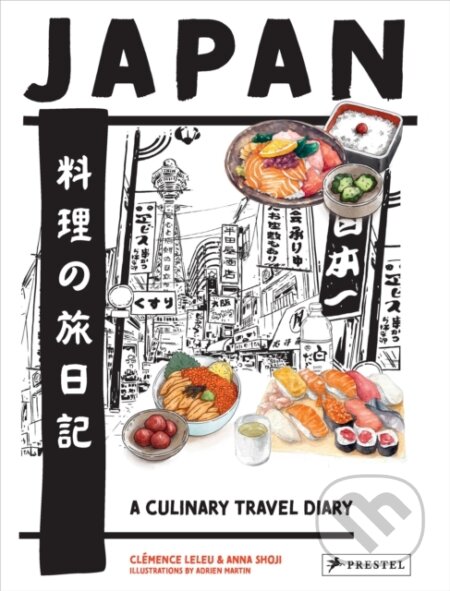 Japan (A Culinary Travel Diary) - Clemence Leleu