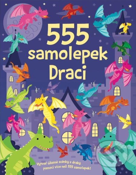 555 samolepek - Draci - kniha z kategorie Samolepky