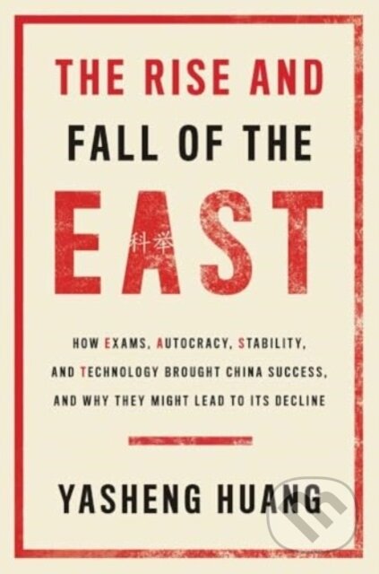 The Rise and Fall of the EAST