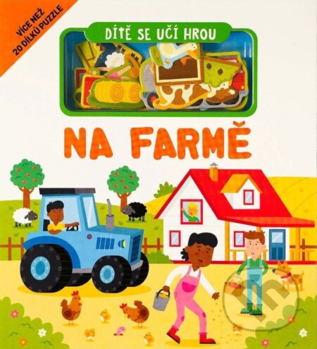 Kniha: Dítě se učí hrou Na farmě (Gareth Williams)