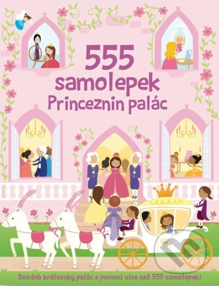 555 samolepek - Princeznin palác - kniha z kategorie Samolepky