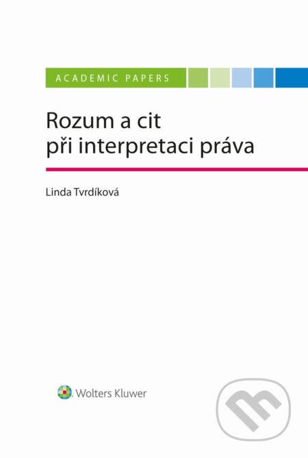 E-kniha: Rozum a cit při interpretaci práva (Linda Tvrdíková)