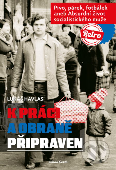 E-kniha: K práci a obraně připraven (Lukáš Havlas)