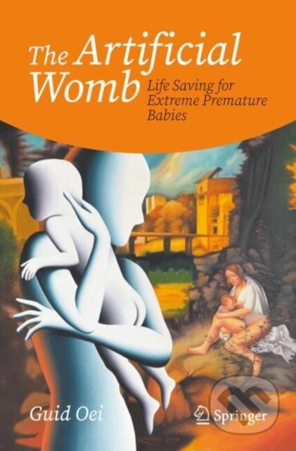 Kniha: The Artificial Womb (Guid Oei)