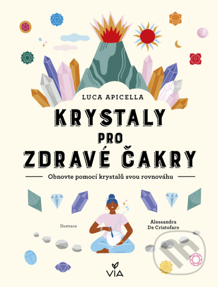 Kniha: Krystaly pro zdravé čakry (Via)
