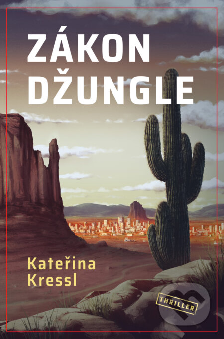 Kniha: Zákon džungle (Kateřina Kressl)