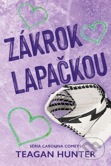Kniha: Zákrok lapačkou (Teagan Hunter)