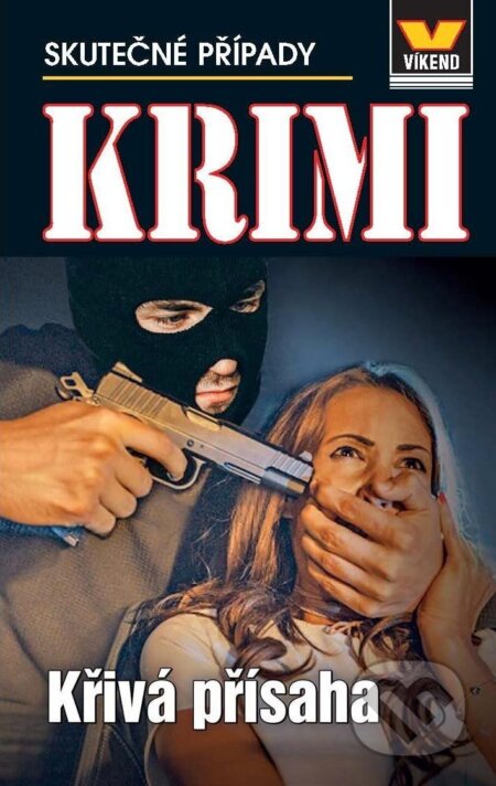 Kniha: Křivá přísaha - Krimi 2/25 (autorů kolektiv)