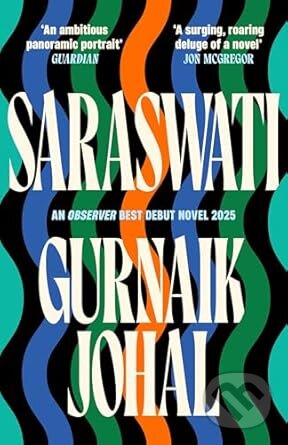 Saraswati (An Observer Best Debut Novel 2025) - Gurnaik Johal - kniha z kategorie Beletrie