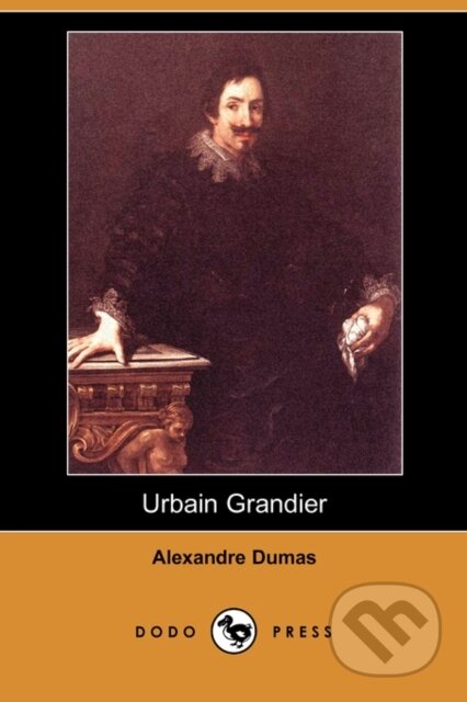 Urbain Grandier - Alexandre Dumas - kniha z kategorie Životopisy