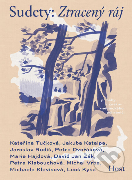 E-kniha: Sudety (David Jan Žák, František Kotleta, Jaroslav Rudiš, Kateřina Tučková, Marie Hajdová, Michal Vrba a Petra Klabouchová a Michaela Klevisová)