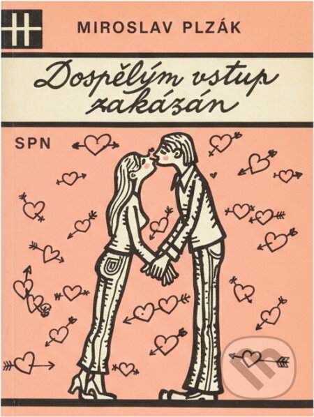 Kniha: Dospělým vstup zakázán (Miroslav Plzák). , 1990