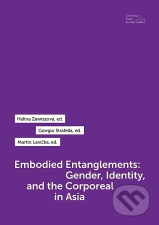 Embodied Entanglements: Gender, Identity, and the Corporeal in Asia