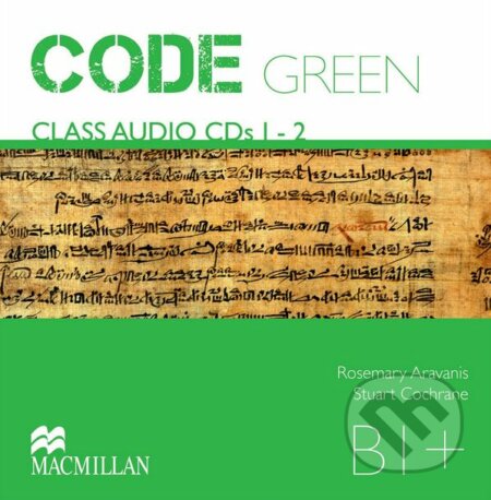 Code Green B1+: Class Audio CDs - Stuart Cochrane, MacMillan, 2010