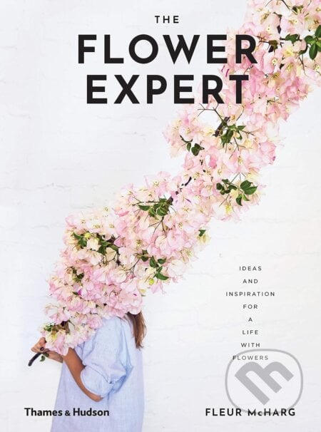 The Flower Expert - Fleur McHarg, Thames & Hudson, 2019