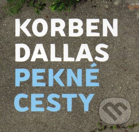 Korben Dallas: Pekné cesty - Korben Dallas