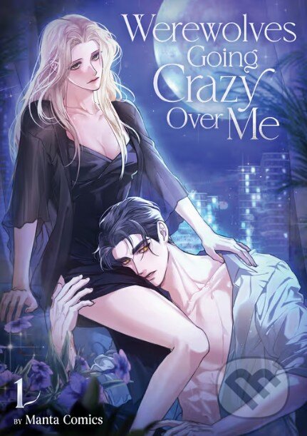 Werewolves Going Crazy Over Me Vol. 1 - Various