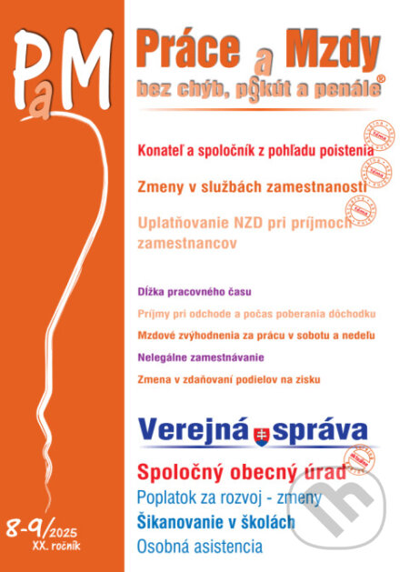 Kniha: Práce a Mzdy bez chýb, pokút a penále č. 8-9 / 2025 - Konateľ a spoločník z pohľadu poistenia (Poradca s.r.o.)