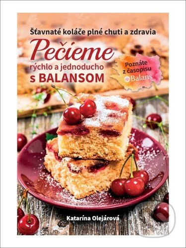 Pečieme rýchlo a jednoducho s Balansom koupíte na Martinus.cz
