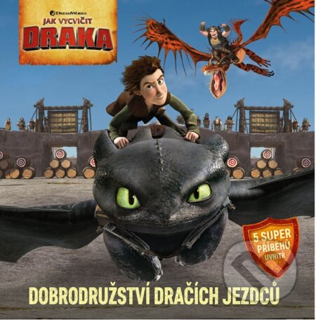 Kniha: Jak vycvičit draka: Dobrodružství dračích jezdců (Alicanto)
