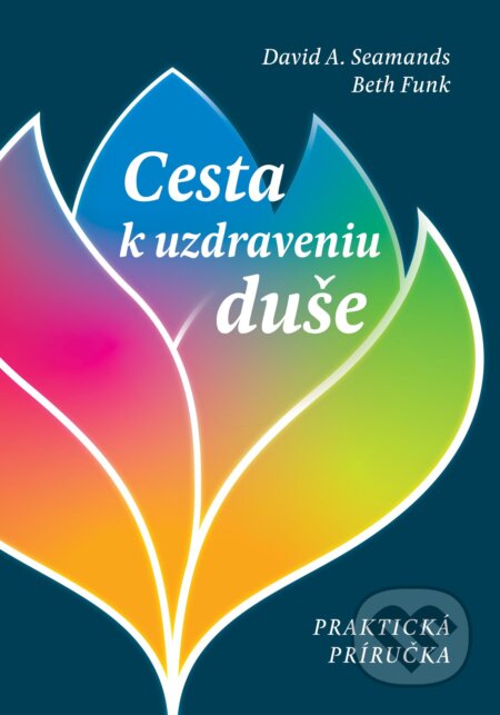 Kniha: Cesta k uzdraveniu duše (David A. Seamands a Beth Funk)